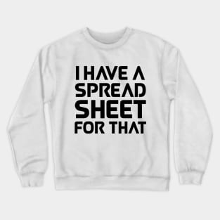 I have a spreadsheet for that Crewneck Sweatshirt